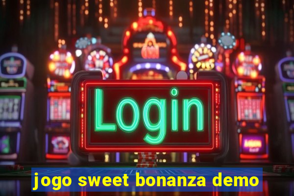 jogo sweet bonanza demo