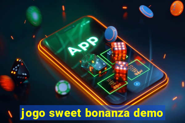 jogo sweet bonanza demo