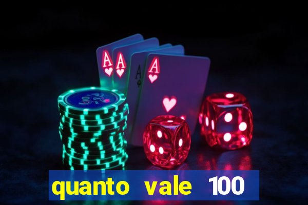 quanto vale 100 yuan em real