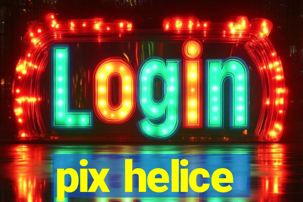 pix helice