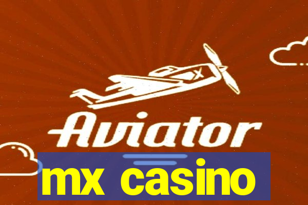 mx casino