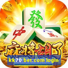 kk70 bet.com login