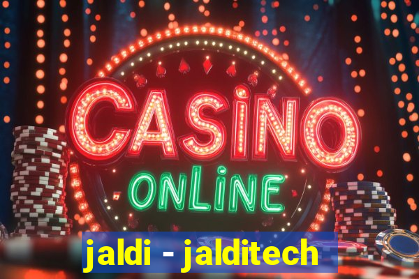 jaldi - jalditech