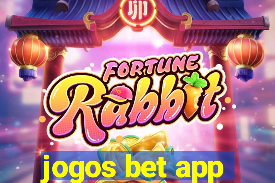 jogos bet app