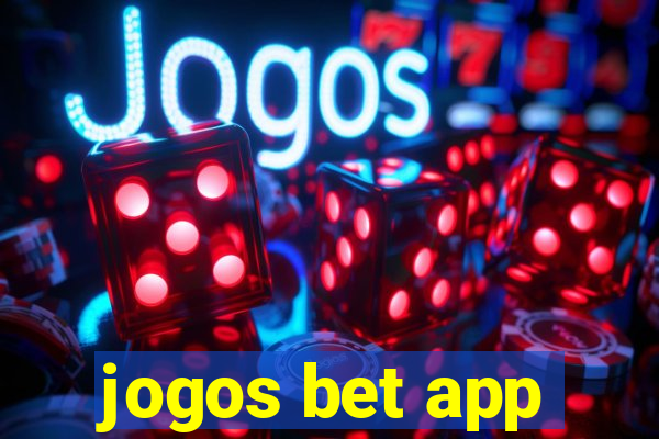 jogos bet app