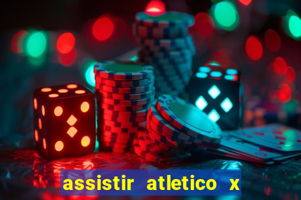 assistir atletico x botafogo ao vivo hd