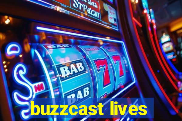 buzzcast lives