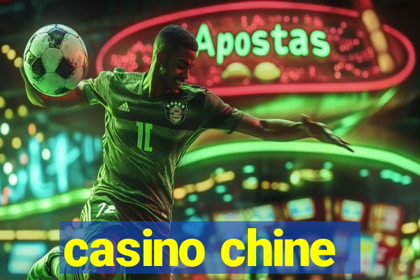 casino chine