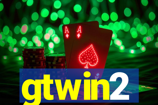 gtwin2