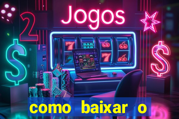 como baixar o esporte bet