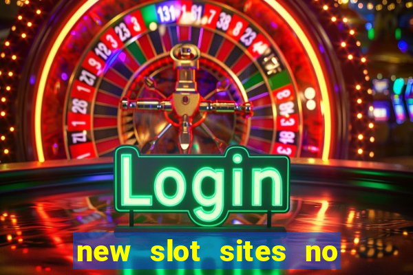 new slot sites no deposit required