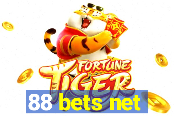 88 bets net