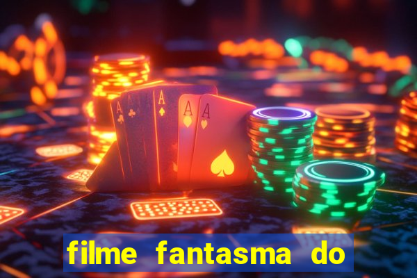 filme fantasma do natal passado