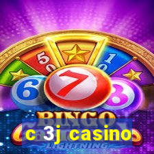 c 3j casino