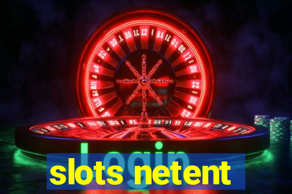 slots netent