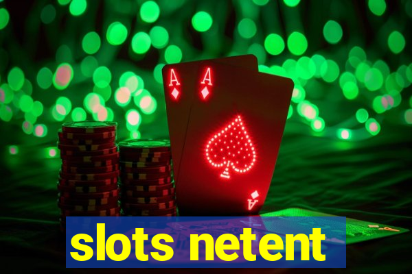 slots netent