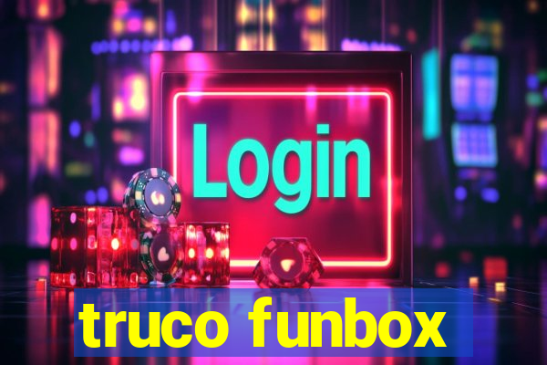 truco funbox