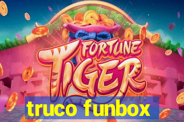 truco funbox