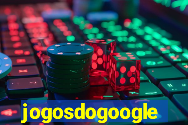 jogosdogoogle