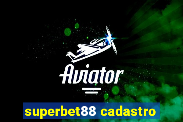 superbet88 cadastro