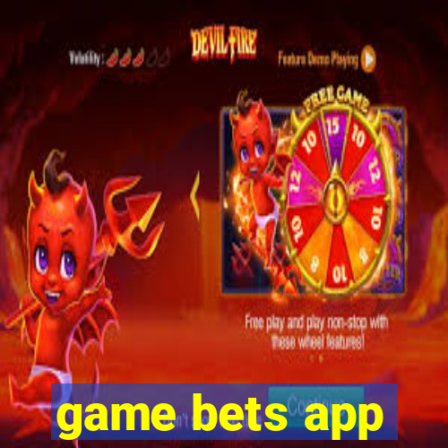 game bets app