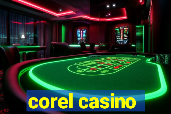 corel casino