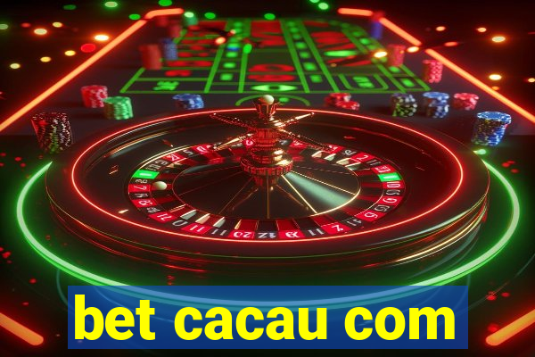 bet cacau com