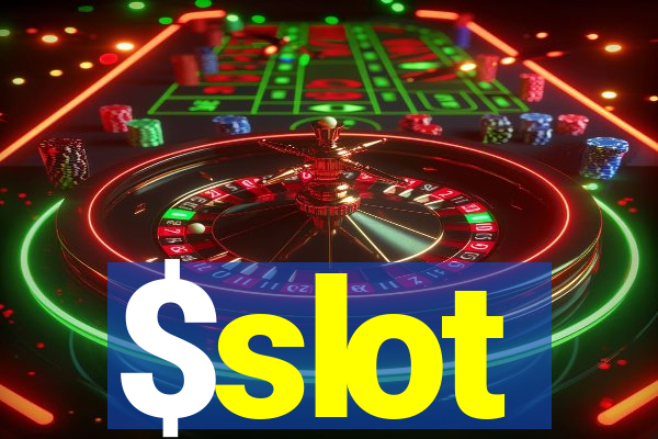 $slot