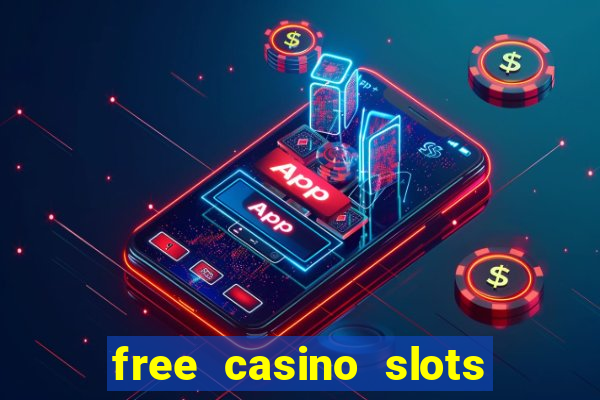 free casino slots and games