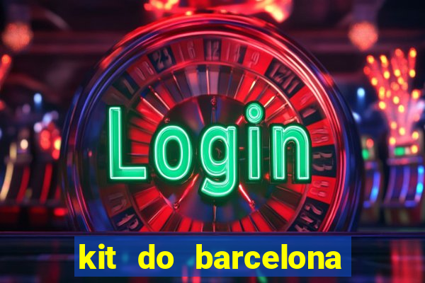 kit do barcelona dls 19