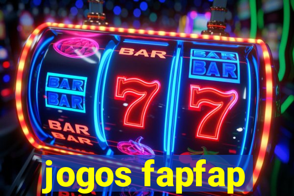 jogos fapfap