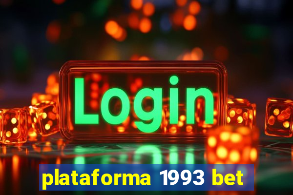 plataforma 1993 bet