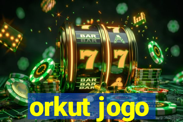 orkut jogo