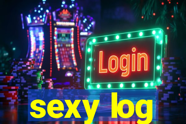 sexy log