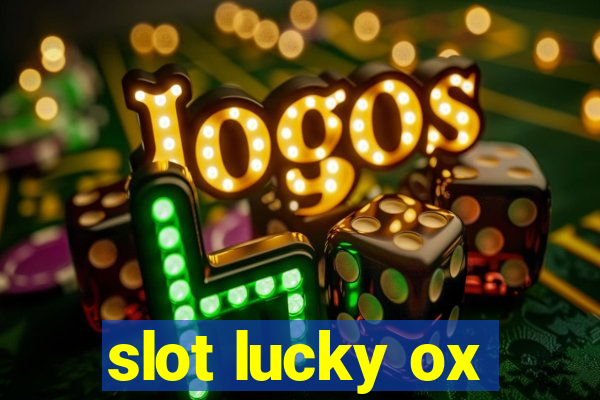 slot lucky ox