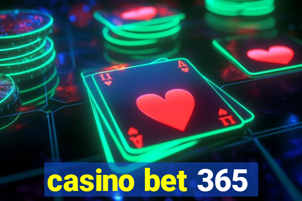 casino bet 365