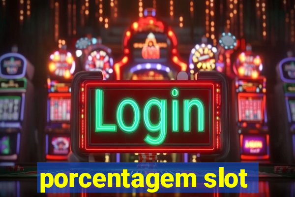 porcentagem slot