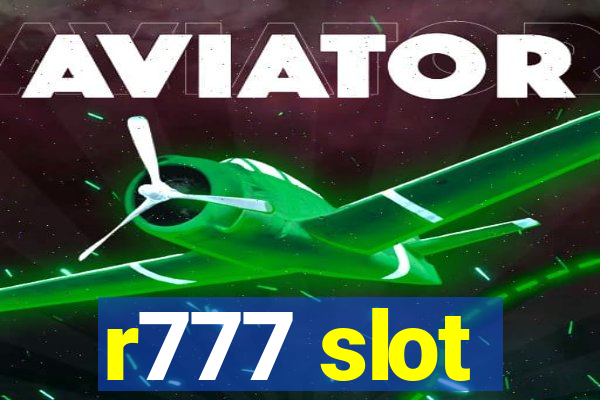 r777 slot