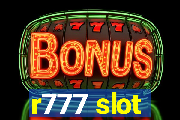 r777 slot