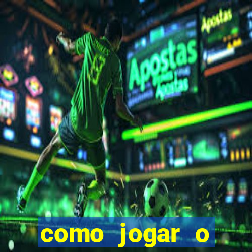 como jogar o estrela bet