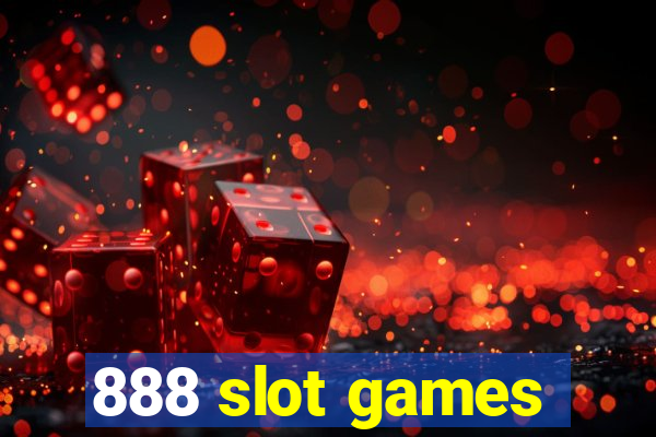 888 slot games