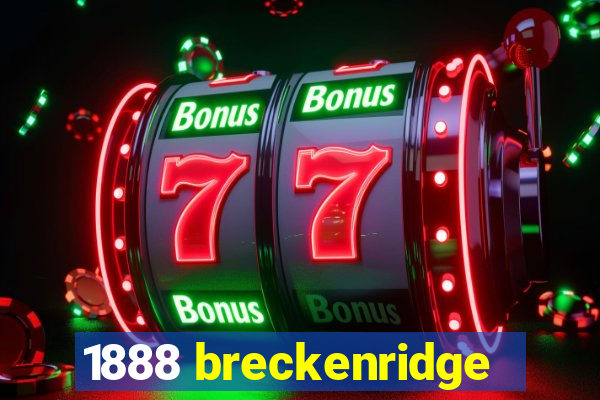 1888 breckenridge