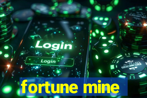 fortune mine