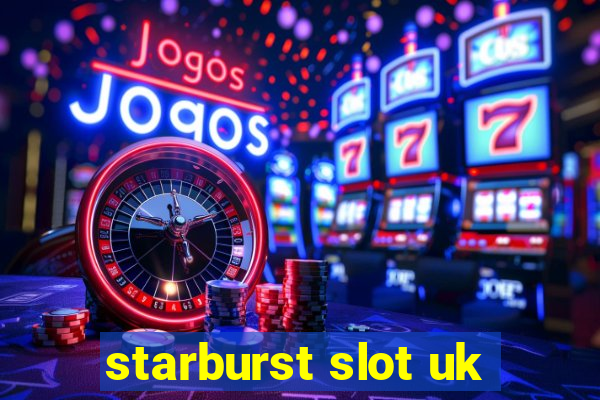 starburst slot uk