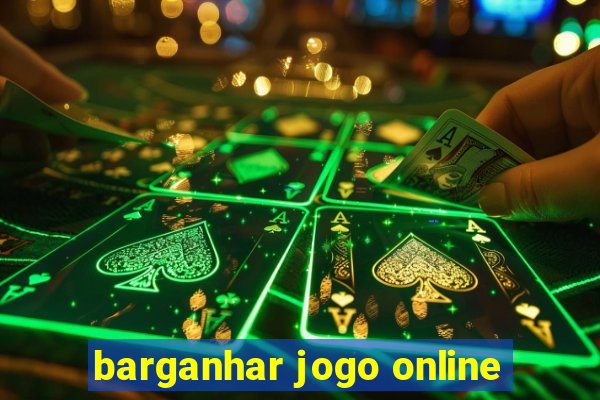 barganhar jogo online