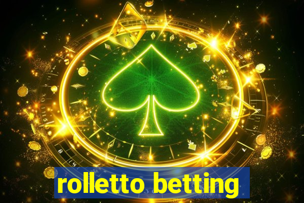 rolletto betting