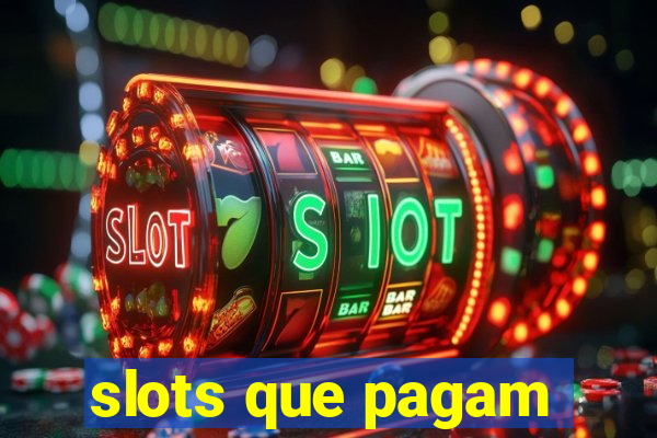 slots que pagam