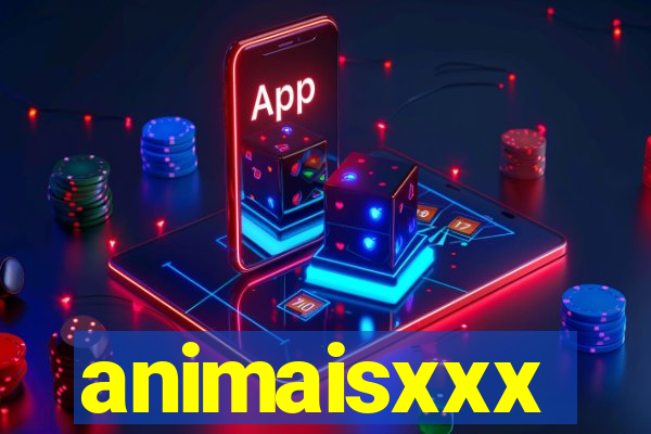 animaisxxx