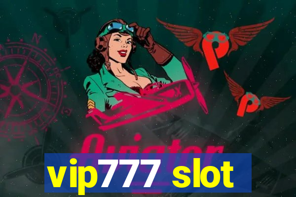 vip777 slot