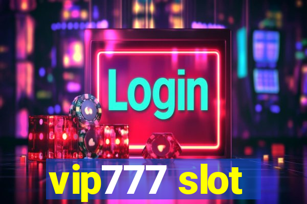 vip777 slot